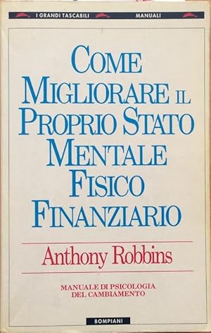 Immagine del venditore per Come migliorare il proprio stato mentale fisico finanziario venduto da LIBRERA SOLN