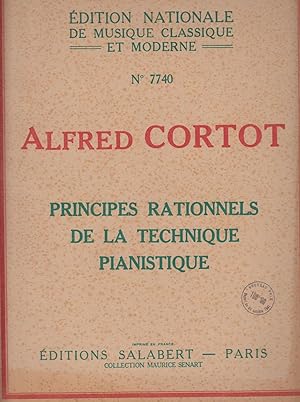 Seller image for Principes Rationnels de la Technique Pianistique (Edition nationale de musique classique et moderne - N 7740) for sale by CANO