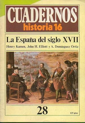 Seller image for CUADERNOS HISTORIA 16. N 28. LA ESPAA DEL SIGLO XVII. for sale by angeles sancha libros