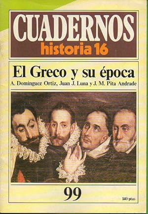 Imagen del vendedor de CUADERNOS HISTORIA 16. Nº 99. EL GRECO Y SU ÉPOCA. a la venta por angeles sancha libros