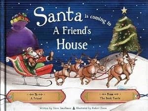 Seller image for Santa is coming to a Friend's House for sale by The Book Faerie