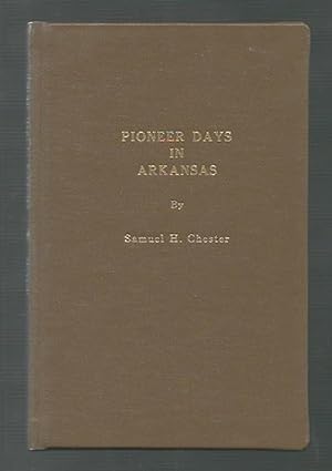 Pioneer Days in Arkansas