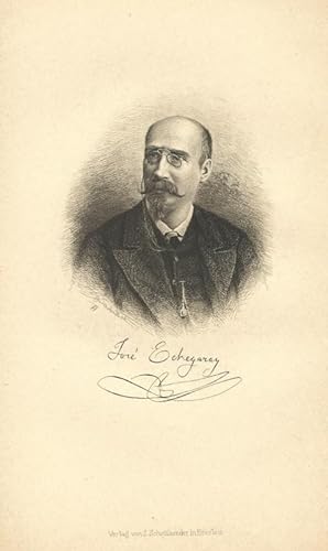Echegaray, José: Halbporträt. Radierung von Johann Lindner, 1886, mit faksimilierter Unterschrift...