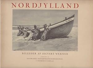 Imagen del vendedor de NORDJYLLAND Udvalgte Naturoptagelser Af Sigvart Werner a la venta por Complete Traveller Antiquarian Bookstore
