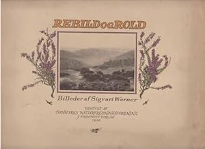 Imagen del vendedor de REBILD OG ROLD Udvalgte Naturoptagelser Af Sigvart Werner a la venta por Complete Traveller Antiquarian Bookstore