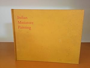 Indian Miniature Painting: the Collection of Earnest C. and Jane Werner Watson