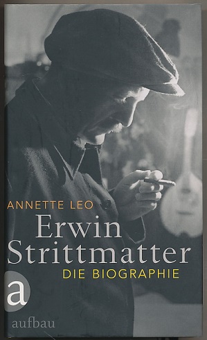 Image du vendeur pour Erwin Strittmatter. Die Biographie. mis en vente par Ballon & Wurm GbR - Antiquariat