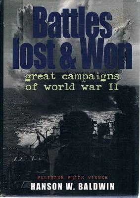 Imagen del vendedor de Battles Lost And Won: Great Campaigns Of World War 11 a la venta por Marlowes Books and Music