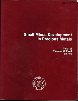 Small Mines Development in Precious Metals
