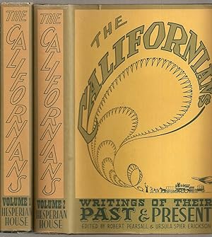 THE CALIFORNIANS: WRITINGS OF THEIR PAST AND PRESENT. Volume I. [and Volume II].