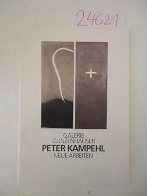 Image du vendeur pour Peter Kampehl, neue Arbeiten 1989 - 1991 mis en vente par Galerie fr gegenstndliche Kunst