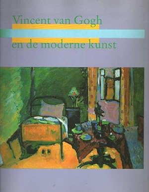 Seller image for Vincent van Gogh en de moderne kunst 1890-1914 for sale by Bij tij en ontij ...