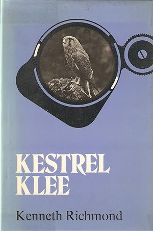 Seller image for KESTREL KLEE. By Kenneth Richmond. for sale by Coch-y-Bonddu Books Ltd
