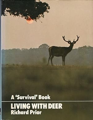 Seller image for LIVING WITH DEER. By Richard Prior. for sale by Coch-y-Bonddu Books Ltd