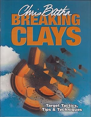 Immagine del venditore per BREAKING CLAYS. By Chris Batha. venduto da Coch-y-Bonddu Books Ltd