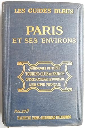 Paris. Sèvres, Versailles, Saint-Germain, Saint-Denis, Chantilly, Vincennes, Fontainebleau. Avec ...