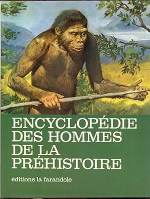 Encyclopédie des hommes de la préhistoire. Illustrations de Zdenek Burian. 3Ème édition