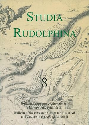 Seller image for Studia Rudolphina, No. 8: Bulletin of the Research Centre for Visual Art and Culture in the Age of Rudolph II for sale by Antikvariat Valentinska