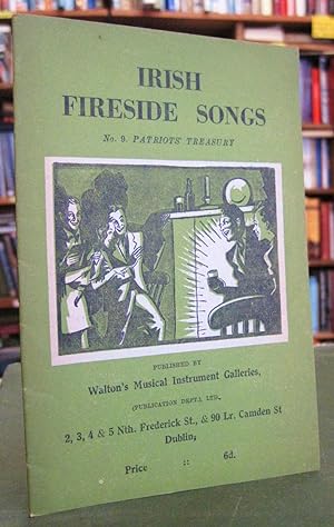 Irish Fireside Songs: No. 9. Patriots' Treasury