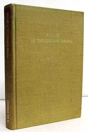 Studies in the German drama. A Festschrift in honor of Walter Silz.