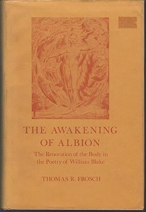 Bild des Verkufers fr The Awakening of Albion: The Renovation of the Body in the Poetry of William Blake zum Verkauf von Dorley House Books, Inc.