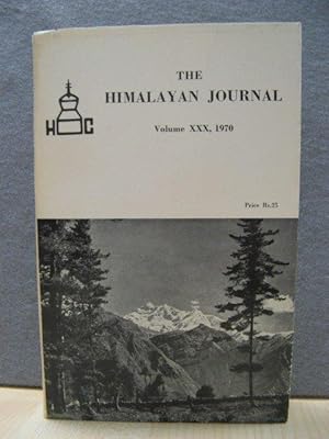 The Himalayan Journal: Records of the Himalayan Club, Volume XXX, 1970