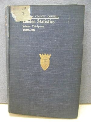 London Statistics: 1925-26: Volume 31