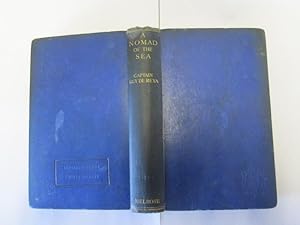 Bild des Verkufers fr A nomad of the sea;: Memoirs of Captain Guy de Reya, British merchant skipper & smuggler zum Verkauf von Goldstone Rare Books