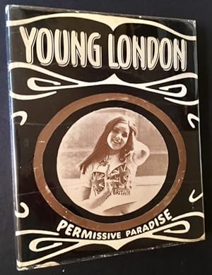 Imagen del vendedor de Young London: permissive paradise a la venta por APPLEDORE BOOKS, ABAA