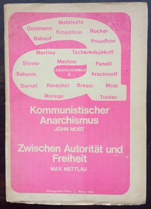 Bild des Verkufers fr Kommunistischer Anarchismus / Zwischen Autoritt und Freiheit. zum Verkauf von Antiquariat Cassel & Lampe Gbr - Metropolis Books Berlin