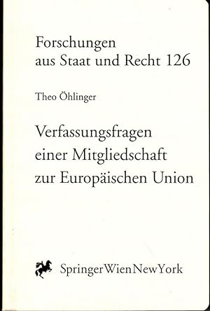 Verfassungsfragen einer Mitgliedschaft zur Europäischen Union. Ausgewählte Abhandlungen.