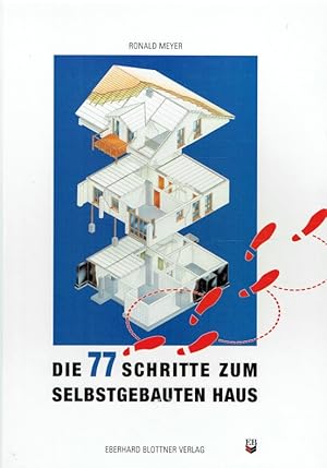 Die 77 Schritte zum selbstgebauten Haus.