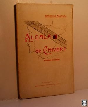 ALCALA DE CHIVERT. RECUERDOS HISTÓRICOS