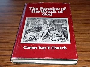 The Paradox of the Wrath of God