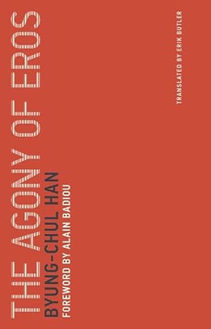 Image du vendeur pour The Agony of Eros (Paperback) mis en vente par Grand Eagle Retail