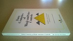 Imagen del vendedor de Forty Centuries of Wage and Price Controls: How Not to Fight Inflation a la venta por Jennifer Duncan