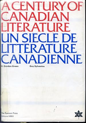 Imagen del vendedor de A Century of Canadian Literature / Un sicle de littrature canadienne a la venta por Librairie Le Nord