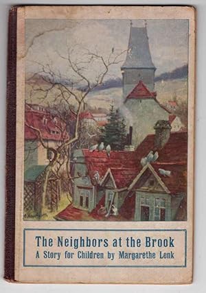 Bild des Verkufers fr The Neighbors at the Brook: A Story for Children zum Verkauf von Recycled Books & Music