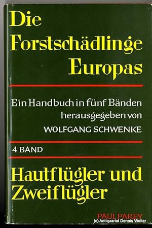 Bild des Verkufers fr Die Forstschdlinge Europas. Bd. 4 : Hautflgler und Zweiflgler zum Verkauf von Dennis Wolter