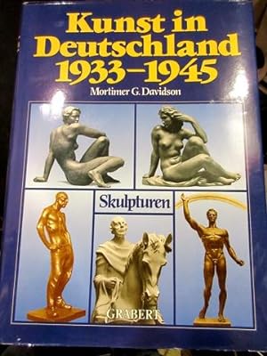 Kunst in Deutschland 1933-1945. Eine wissenschaftliche Enzyklopädie der Kunst im Dritten Reich. B...