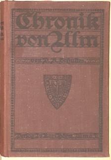 Imagen del vendedor de Chronik von Ulm von den Zeiten Karls des Groen bis auf die Gegenwart. a la venta por Antiquariat Johann Forster