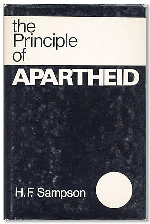 Image du vendeur pour The Principle of Apartheid mis en vente par Lorne Bair Rare Books, ABAA