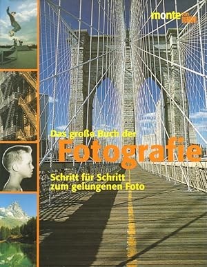 Bild des Verkufers fr Das groe Buch der Fotografie Schritt fr Schritt zum gelungenen Foto zum Verkauf von Leipziger Antiquariat