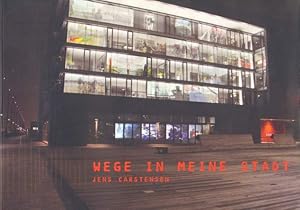 Seller image for Wege in meine Stadt. for sale by Versandantiquariat Boller