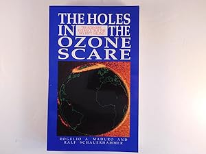 Imagen del vendedor de The Holes in the Ozone Scare: The Scientific Evidence That the Sky Isn't Falling a la venta por A Few Books More. . .