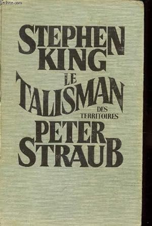 Seller image for LE TALISMAN DES TERRITOIRES PETER STRAUB for sale by Le-Livre