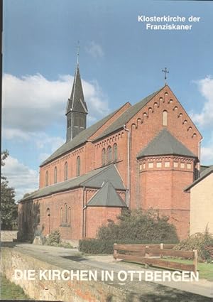 Die Kirchen in Ottbergen : Klosterkirche der Franziskaner. [Heribert Griesenbock. Nach einem Ms. ...