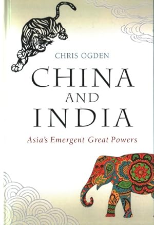Imagen del vendedor de China and India : Asia's Emergent Great Powers a la venta por GreatBookPrices