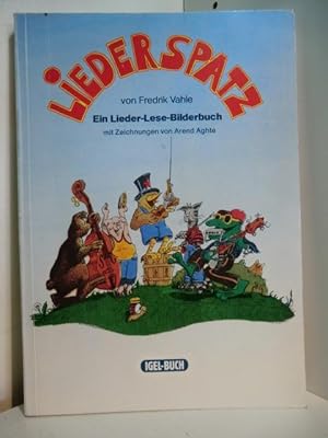 Bild des Verkufers fr Liederspatz. Ein Lieder-Lese-Bilderbuch zum Verkauf von Antiquariat Weber