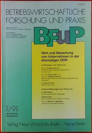 Bild des Verkufers fr Betriebswirtschaftliche Forschung und Praxis. BFuP 1/91. Wert und Bewertung von Unternehmen in der ehemaligen DDR zum Verkauf von biblion2